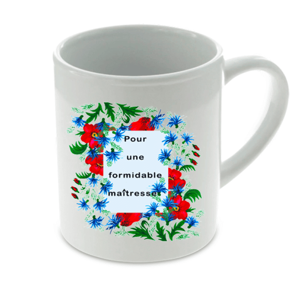 Tasse Formidable Maîtresse