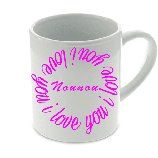 Tasse Love You Nounou