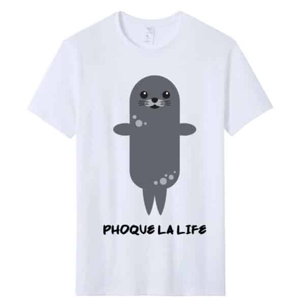 T-shirt Humour Phoque la life