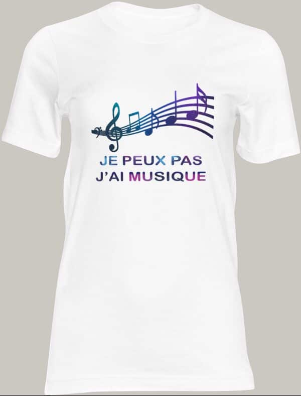 T-shirt je peux pas j'ai musique