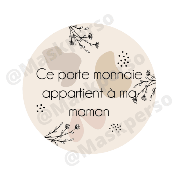 Ce Porte monnaie appartient à ma maman – Image 2