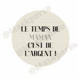Porte monnaie le temps de maman, c'est de l'argent – Image 2