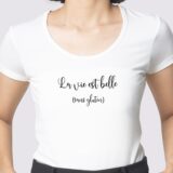 T-Shirt la vie est belle Noir