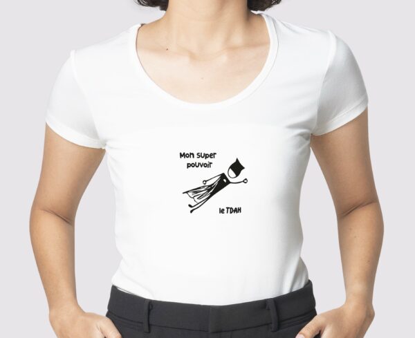 T-Shirt Blanc mon super pouvoir le TDAH noir