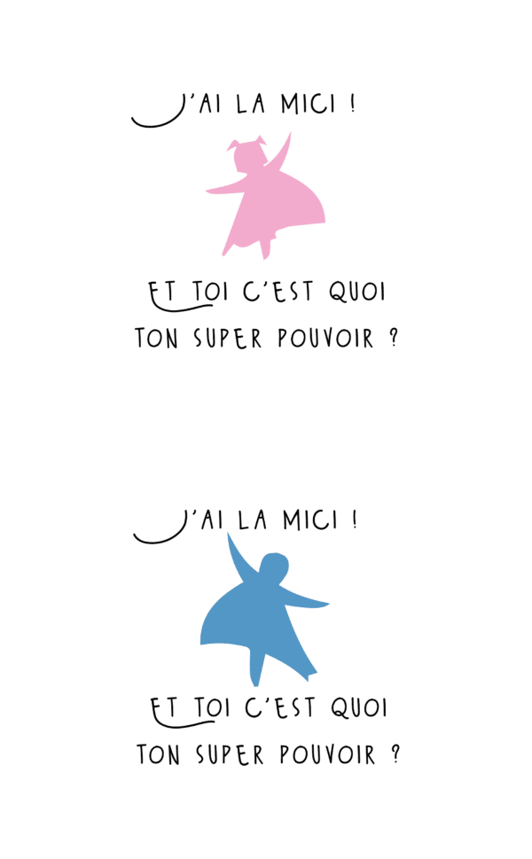 T-Shirt J'ai la Mici Super-Pouvoir