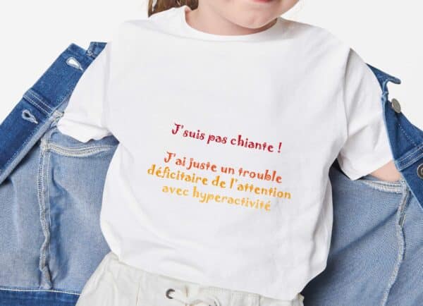 T-Shirt TDAH je suis pas chiante