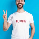 Teeshirt papa - Hi Daddy