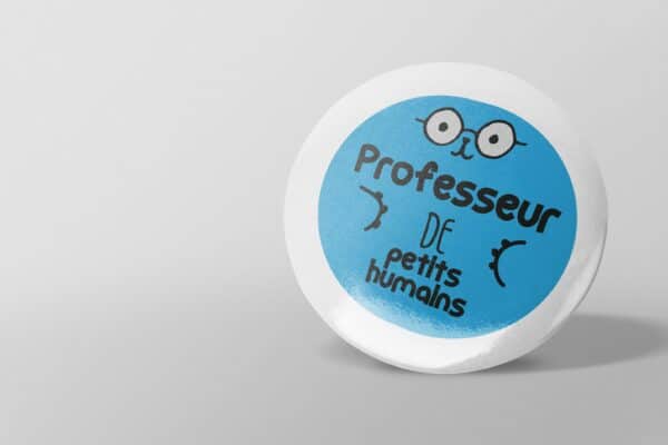 Objet à personnaliser de maître : Badge professeur de petits humains bleu