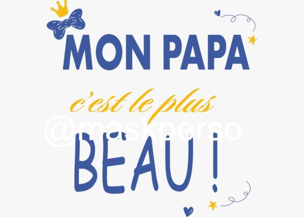 Body  personnalisé mon papa c'est le plus beau – Image 2