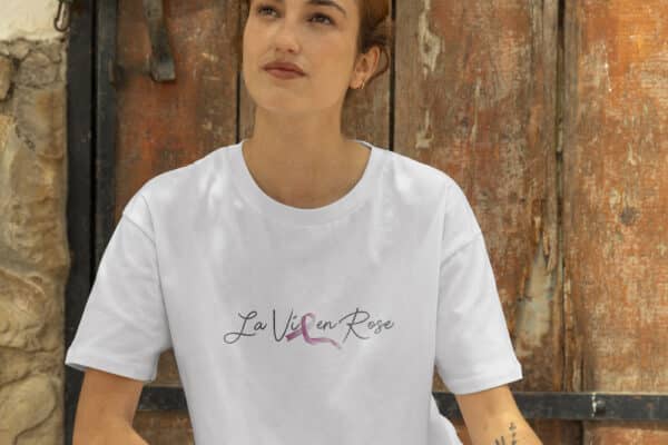 T-Shirt Octobre Rose la vie en rose