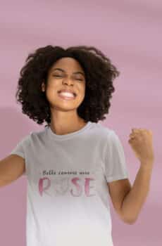 T-Shirt Octobre Rose belle comme une rose