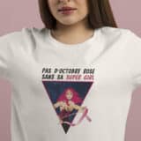 T-Shirt Octobre Rose super girl